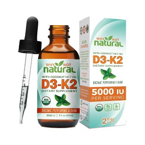 Why Not Natural Organic Vitamin D3 K2 (MK-7) Liquid Drops, 5000 IU with MCT Oil for Bone, Teeth, Heart & Immune Support - 1 of 4