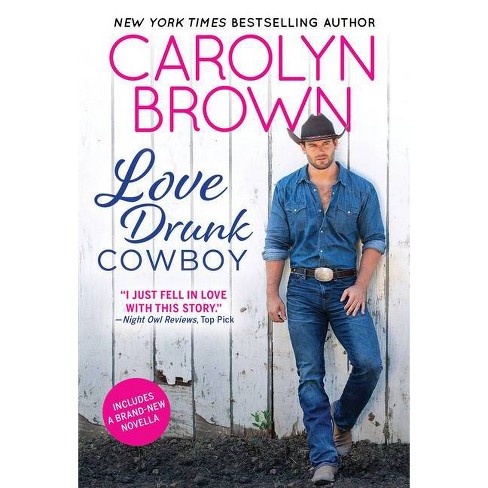 Toughest Cowboy in Texas by Carolyn Brown