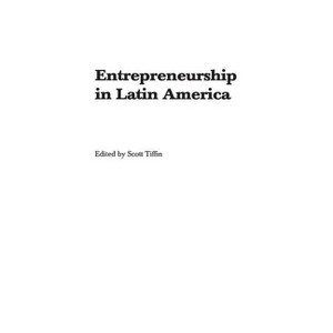 Entrepreneurship in Latin America - by  Scott Tiffin (Hardcover) - 1 of 1