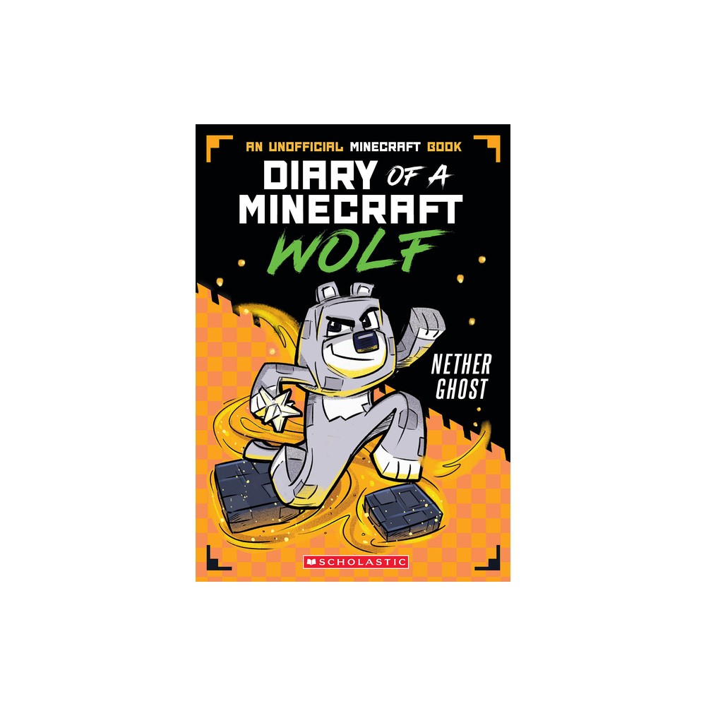 Nether Ghost (Diary of a Minecraft Wolf #3) - by Winston Wolf (Paperback)