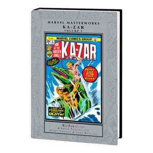 Marvel Masterworks: Ka-Zar Vol. 3 - by  Gerry Conway & Marvel Various (Hardcover) - 1 of 1