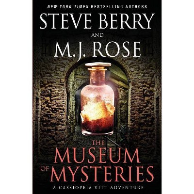 The Museum of Mysteries - (Cassiopeia Vitt Adventure) by  M J Rose & Steve Berry (Paperback)