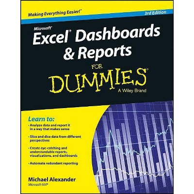 Excel Dashboards & Reports for Dummies - 3rd Edition by  Michael Alexander (Paperback)