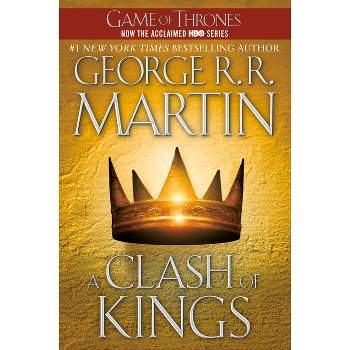 A Clash of Kings ( Song of Ice and Fire) (Reprint) (Paperback) by George R. R. Martin