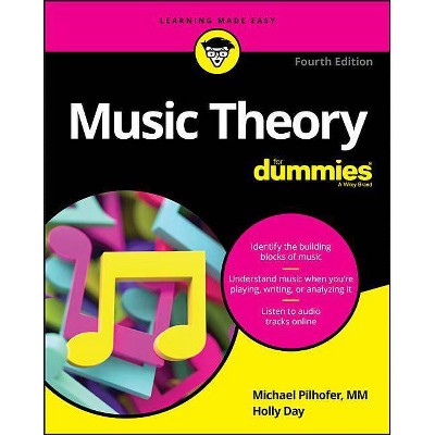 Music Theory for Dummies - 4th Edition by  Michael Pilhofer & Holly Day (Paperback)