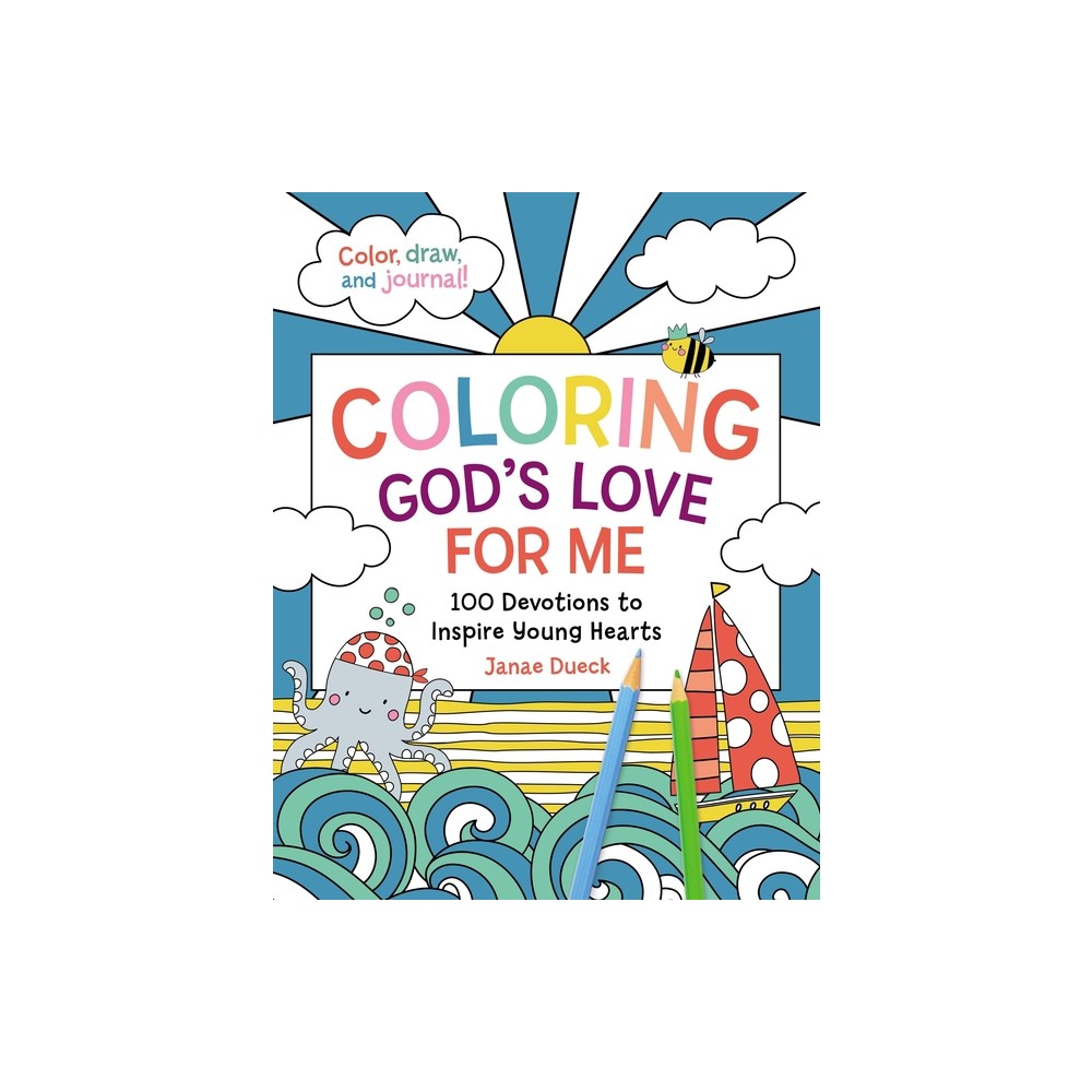 Coloring God's Love for Me - by Janae Dueck (Paperback)