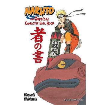 Naruto: The Official Character Data Book - by  Masashi Kishimoto (Paperback)