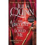 The Viscount Who Loved Me - (Bridgertons, 2) by Julia Quinn (Paperback)