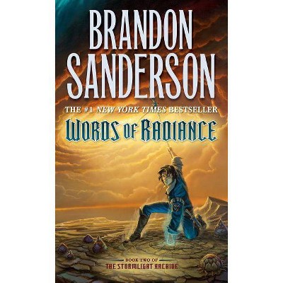 Words of Radiance - (Stormlight Archive, 2) by  Brandon Sanderson (Paperback)