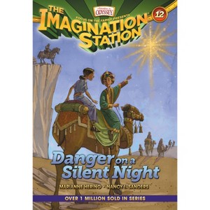 Danger on a Silent Night - (Imagination Station Books) by  Marianne Hering & Nancy I Sanders (Paperback) - 1 of 1