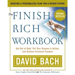 The Finish Rich Workbook - by  David Bach (Paperback) - 1 of 1