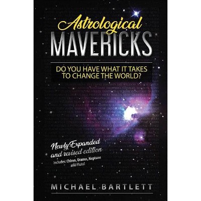 Astrological Mavericks - by  Michael Bartlett (Paperback)