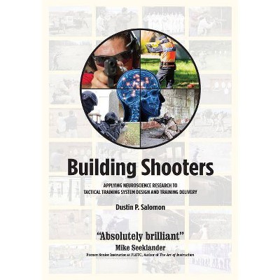 Building Shooters - by  Dustin P Salomon (Paperback)