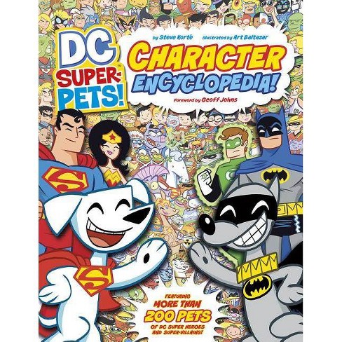 DC Super-Pets! Character Encyclopedia - by  Steve Korté (Paperback) - image 1 of 1