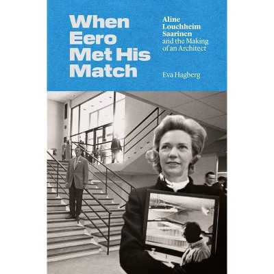 When Eero Met His Match - by  Eva Hagberg (Hardcover)