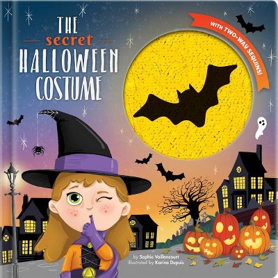 The Secret Halloween Costume - by  Sophie Vaillancourt (Hardcover)