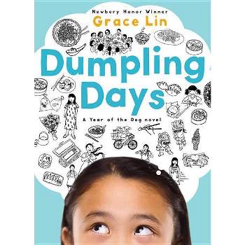 Dumpling Days - (Pacy Lin Novel) by  Grace Lin (Paperback)
