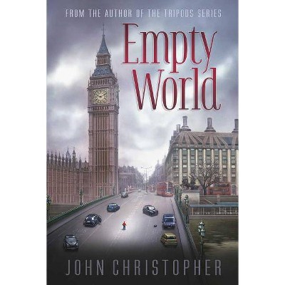 Empty World - by  John Christopher (Paperback)