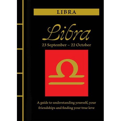 Libra - (Chinese Bound Zodiac) by  Marisa St Clair (Hardcover)