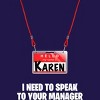Junior's Design By Humans Karen Halloween Costume I Need To Speak To Your Manager By MonVit T-Shirt - 2 of 3