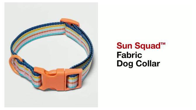 Fabric Dog Collar - Sun Squad™, 2 of 5, play video