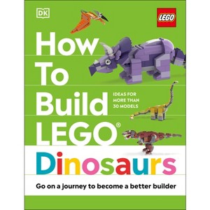 How to Build Lego Dinosaurs - by  Jessica Farrell & Hannah Dolan & Nathan Dias (Hardcover) - 1 of 1