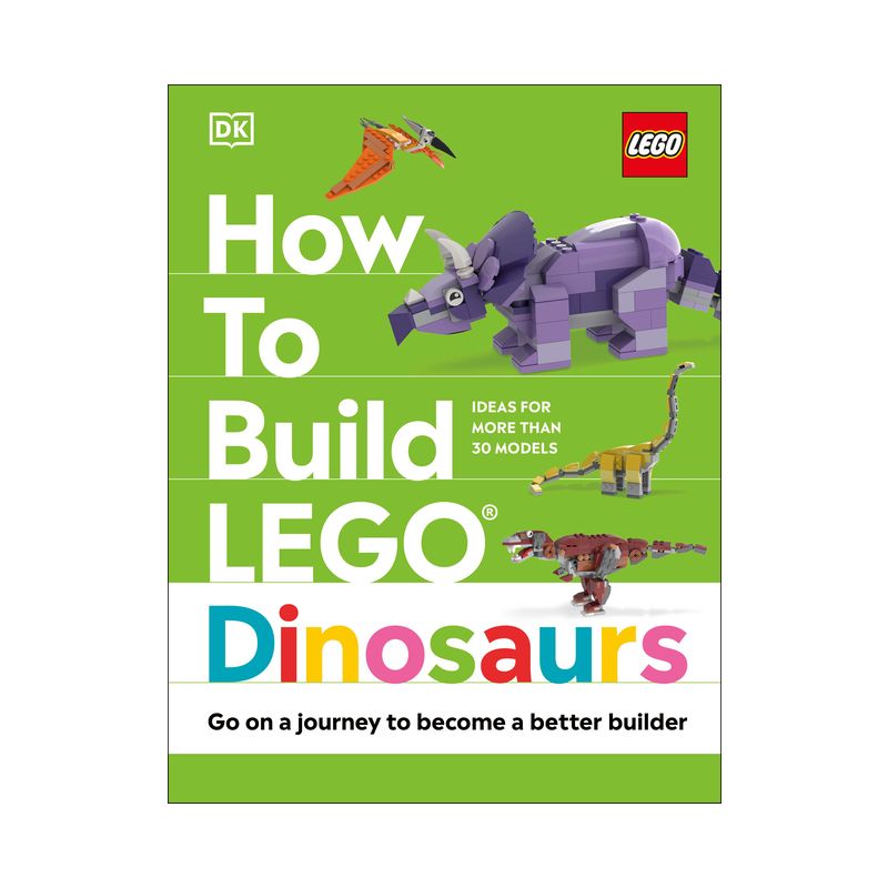 How to Build Lego Dinosaurs - by  Jessica Farrell & Hannah Dolan & Nathan Dias (Hardcover), 1 of 2