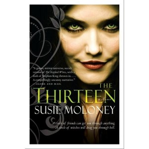The Thirteen - by  Susie Moloney (Paperback) - 1 of 1
