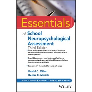 Essentials of School Neuropsychological Assessment - (Essentials of Psychological Assessment) 3rd Edition by  Daniel C Miller & Denise E Maricle - 1 of 1