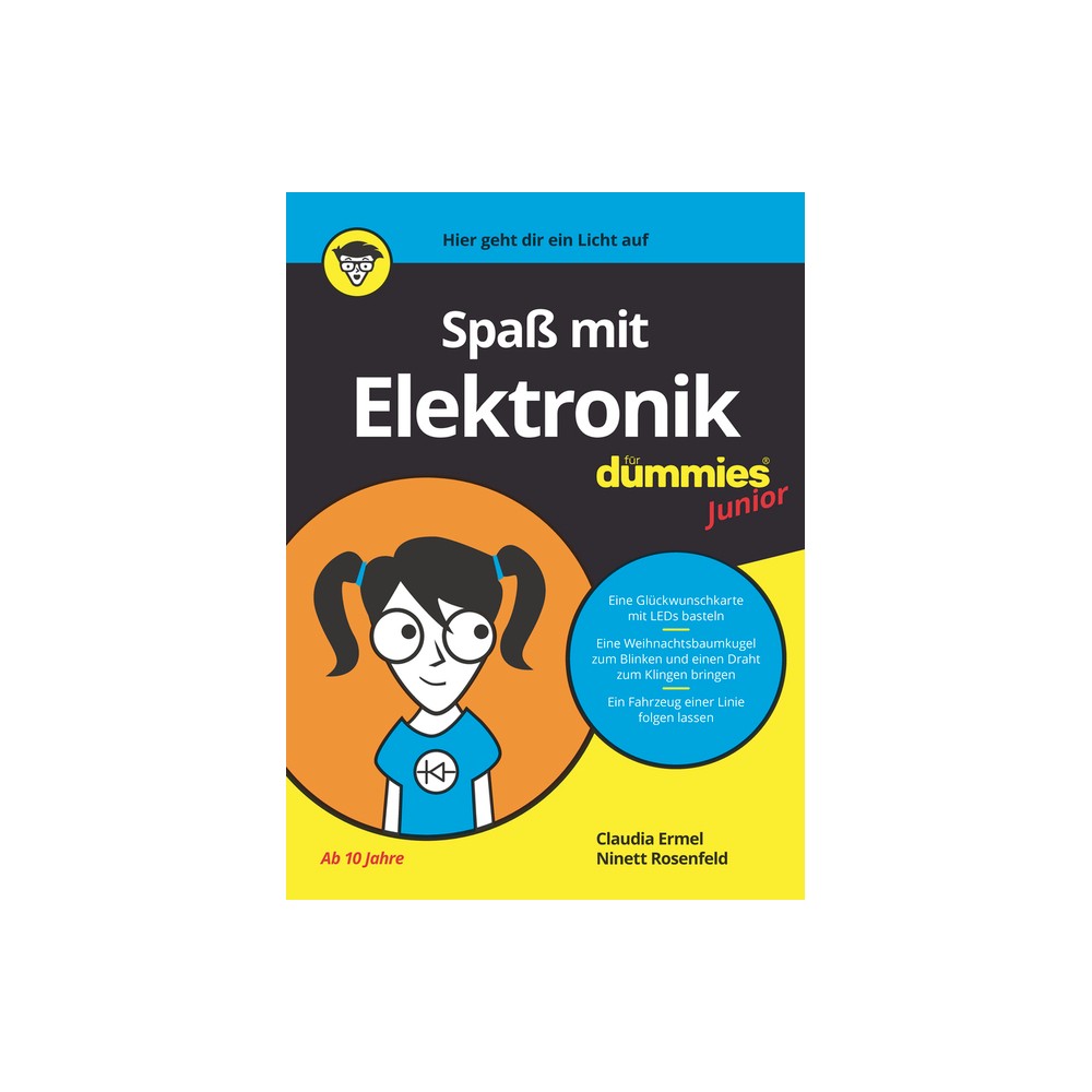 Spaß mit Elektronik für Dummies Junior - by Claudia Ermel (Paperback)