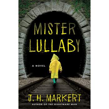 Mister Lullaby - by J H Markert