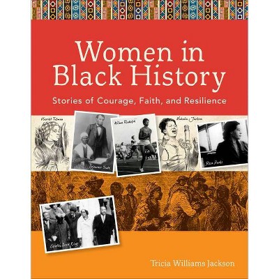 Women in Black History - by  Tricia Williams Jackson (Paperback)