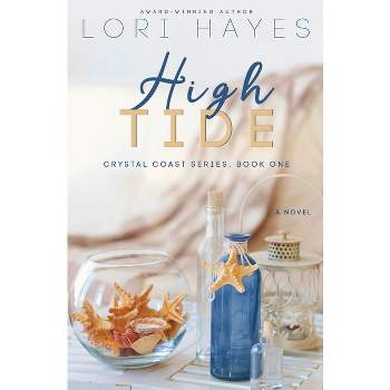 High Tide - by  Lori Hayes (Paperback)