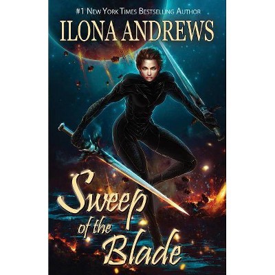 Sweep of the Blade - (Innkeeper Chronicles) by  Ilona Andrews (Paperback)