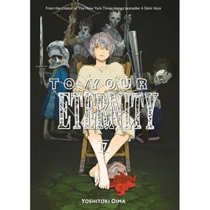 To Your Eternity 17 - by  Yoshitoki Oima (Paperback) - 1 of 1