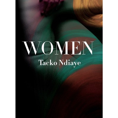 Women - by  Tacko Ndiaye (Hardcover)