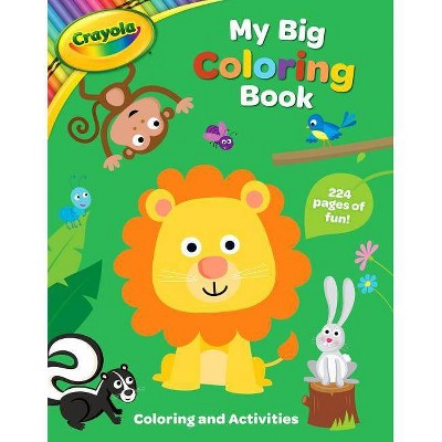 Crayola My Big Coloring Book - By Crayola ( Paperback )