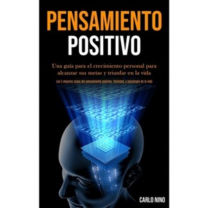 Pensamiento Positivo - by  Carlo Nino (Paperback) - 1 of 1