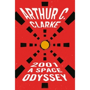 2001 - (Space Odyssey) by  Arthur C Clarke (Paperback) - 1 of 1