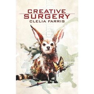 Creative Surgery - by  Clelia Farris (Paperback) - 1 of 1