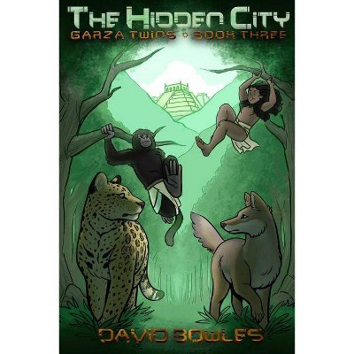 The Hidden City - (Garza Twins) by  David Bowles (Paperback)