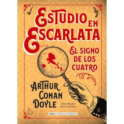 Estudio En Escarlata - (Clásicos Ilustrados) by  Arthur Conan Doyle (Hardcover)