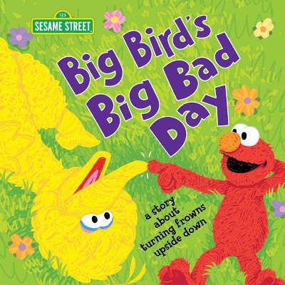 Big Bird's Big Bad Day - (Sesame Street Scribbles) by Craig Manning (Hardcover)