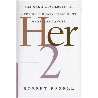 Her-2 - by  Robert Bazell (Paperback)