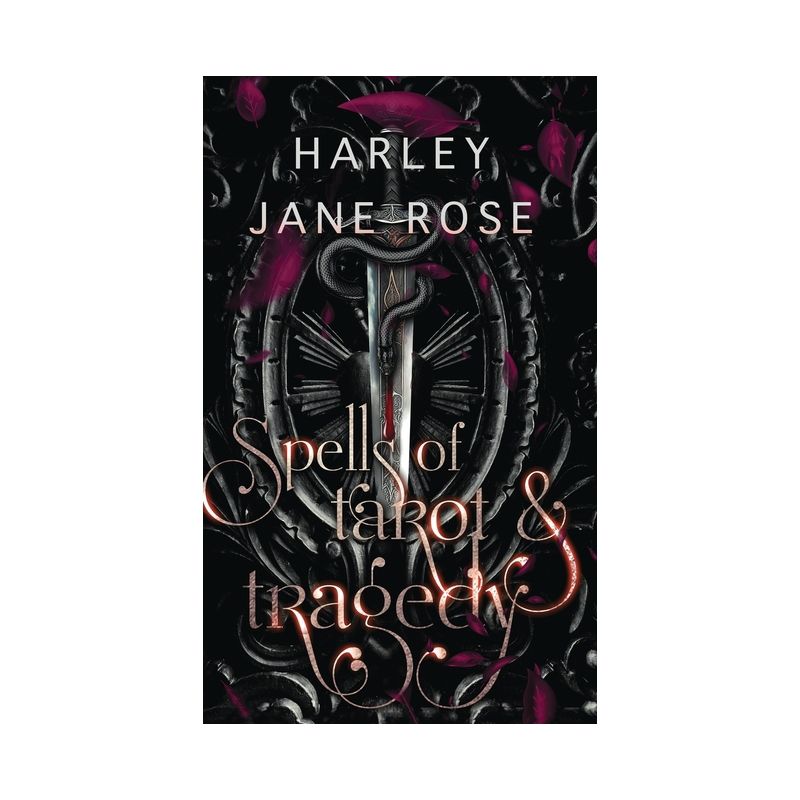 Spells of Tarot & Tragedy - by  Harley Jane Rose (Hardcover), 1 of 2