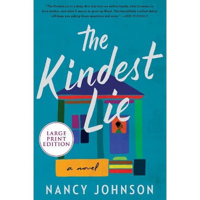 The Kindest Lie - Large Print by  Nancy Johnson (Paperback)