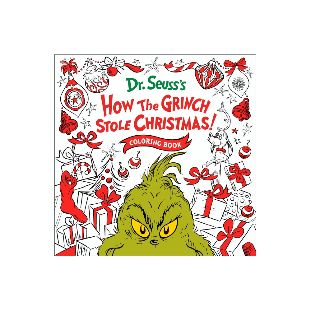 How the Grinch Stole Christmas! Coloring Book - by Random House (Paperback)