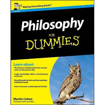 Philosophy for Dummies - by  Martin Cohen (Paperback)