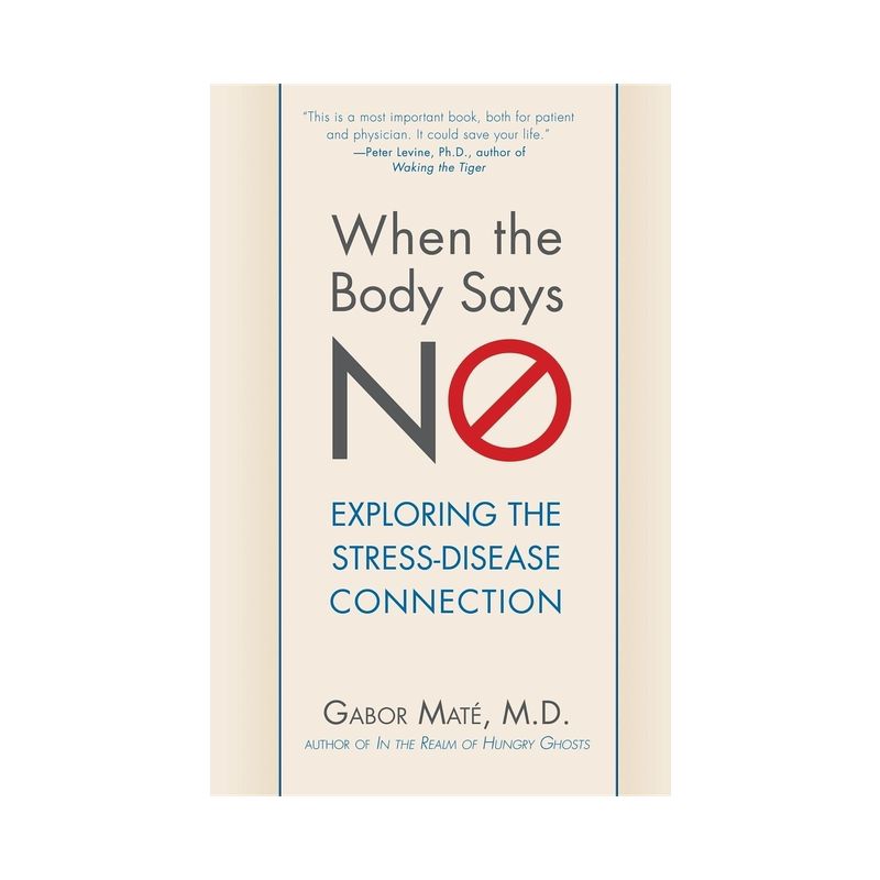When the Body Says No - by Gabor Maté, 1 of 2