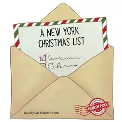 A New York Christmas List - by  Catie Verwoert & Nathan Verwoert (Hardcover)